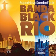 Banda Black Rio - Super Nova Samba Funk (RSD 2021) 