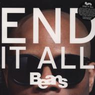 Beans - End It All 