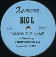 Big L - I Know The Name / Flamboyant (Rmx) 