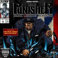 Big Punisher - Bronx Legends Never Die 