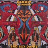 Bobby Konders - Bad Boy Dance 