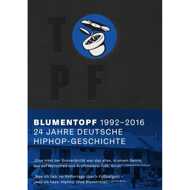 Blumentopf - Topf, 1992 - 2016 