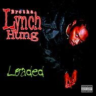 Brotha Lynch Hung - Loaded (Splatter Vinyl) 