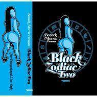 Bozack Morris Presents - Black Zodiac Two 