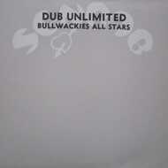 Bullwackies All Stars - Dub Unlimited 