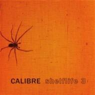 Calibre - Shelflife 3 