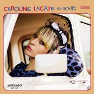 Caroline Lacaze - En Route 
