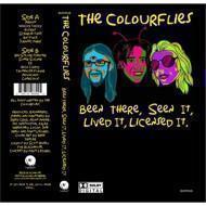 The Colorflies - Been There, Seen It, Lived It, Licensed It 