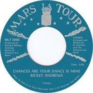 Rickey Andrews - Chances Are Your Dance Is Mine / Take Me Back 