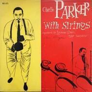 Charlie Parker With Strings - Charlie Parker With Strings 