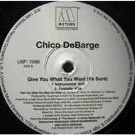 Chico DeBarge - Give You What You Want (Fa Sure) 