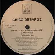 Chico DeBarge - Listen To Your Man 