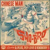 Chinese Man - Sho-Bro EP 