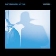 Clap Your Hands Say Yeah - Only Run 