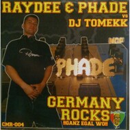 DJ RayDee & Phade Vs DJ Tomekk - Germany Rocks !!Ganz Egal Wo!! 