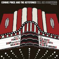 Connie Price & The Keystones - Tell Me Something 