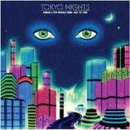 Various - Tokyo Nights: Female J-Pop Boogie Funk 1981 to 1988 
