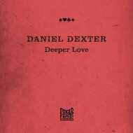 Daniel Dexter - Deeper Love 