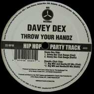Davey Dex - Throw Your Handz 