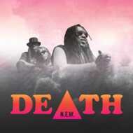 Death - N.E.W. 