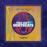 House Shoes presents - The Gift: Volume 2 - DertBeats 