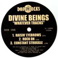 Divine Beings - Whatever Tracks 
