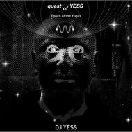 DJ Yess - Quest Of Yess (Epoch Of The Yogas) 