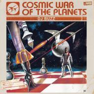 DJ Buzz  - Cosmic War Of The Planets 