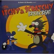 DJ Dime & DJ Skandal - The Itchy And Scratchy Breakbeat 
