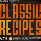 Dj Iron Presents - Classic Recipes Vol.1 