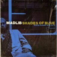 Madlib - Shades Of Blue: Madlib Invades Blue Note 