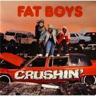 Fat Boys - Crushin' 