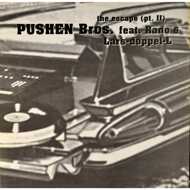 Pushen Bros. - The Escape Part 2 