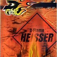 D-Flame - Heisser 