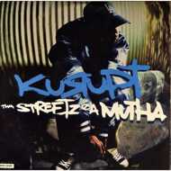 Kurupt - Tha Streetz Iz A Mutha 