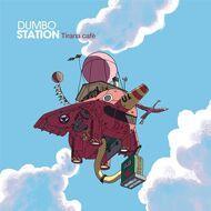 Dumbo Station - Tirana Cafe 