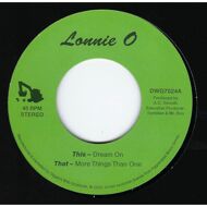 Lonnie O - Dream On / More Things Than One 