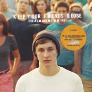 Dylan Owen - Keep Your Friends Close, I'll Always With Mine 