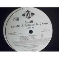 E-40 - Loyalty And Betrayal Key Cuts 