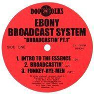 Ebony Broadcast System - Broadcastin Part 1 