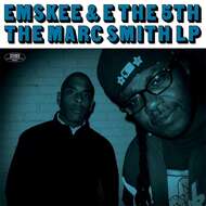 Emskee & E The 5th - The Marc Smith LP 