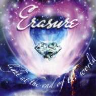 Erasure - Light At The End Of The World 