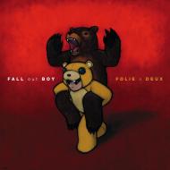 Fall Out Boy  - Folie A Deux 