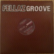 Various - Fellaz Groove, Vol. 10 