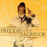 Freddie McGregor - True To My Roots 
