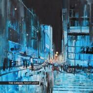 The Cancel - Night Light (Blue Vinyl) 