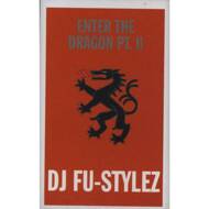 DJ Fu-Stylez - Enter The Dragon Part 2 