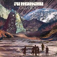 Fu Manchu - Gigantoid (Blue Vinyl) 