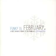 Funky DL - February EP: A Rest In Beats Tribute To J Dilla & Nujabes EP 1 