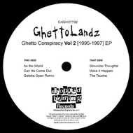 GhettoLandz - Ghetto Conspiracy Volume 2 (1995-1997) EP 